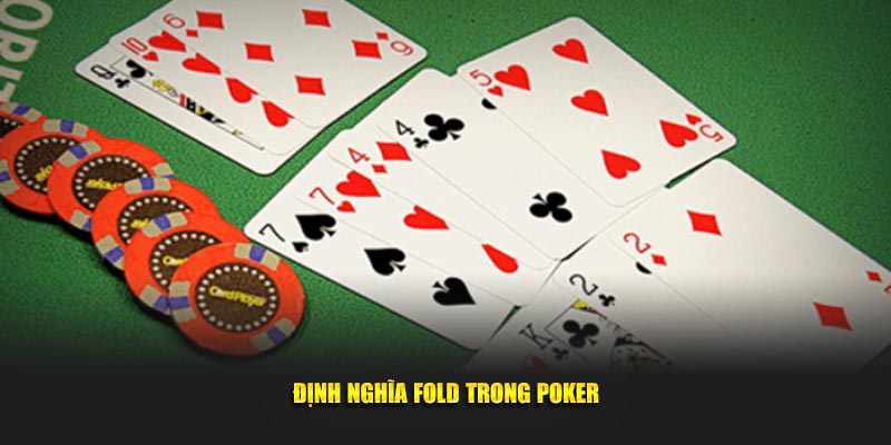 Dinh-nghia-fold-trong-poker