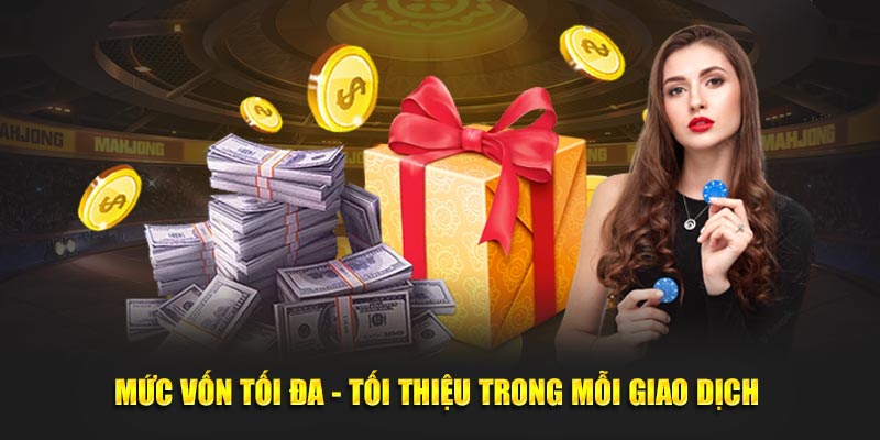 Muc-von-toi-da-toi-thieu-trong-moi-giao-dich